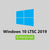 Windows 10 Enterprise LTSC 2019 Product Key License Digital | 2 Days Delivery Software Microsoft 